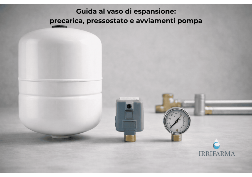 Guida al vaso di espansione: precarica, pressostato e avviamenti pompa